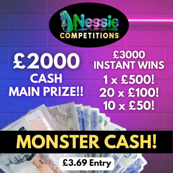 £5k MONSTER CASH #2! £2000 Main Prize! £3000 in Instant Wins!
